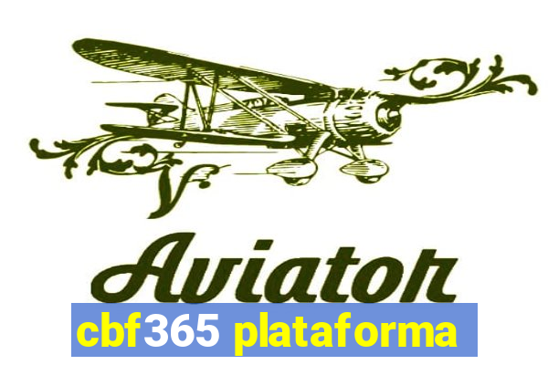 cbf365 plataforma